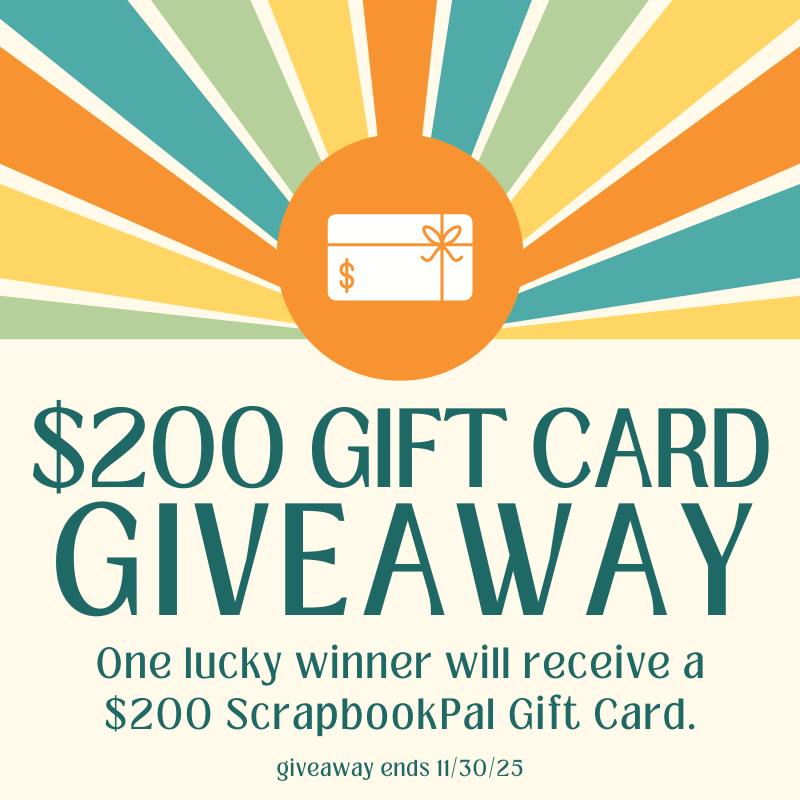 Giveaway:  $200 ScrapbookPal Gift Card - November 2025