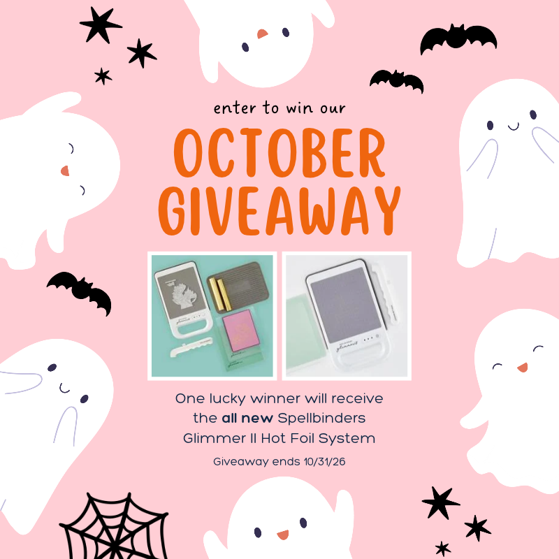 Giveaway: Spellbinders Glimmer II Hot Foil System - October 2026