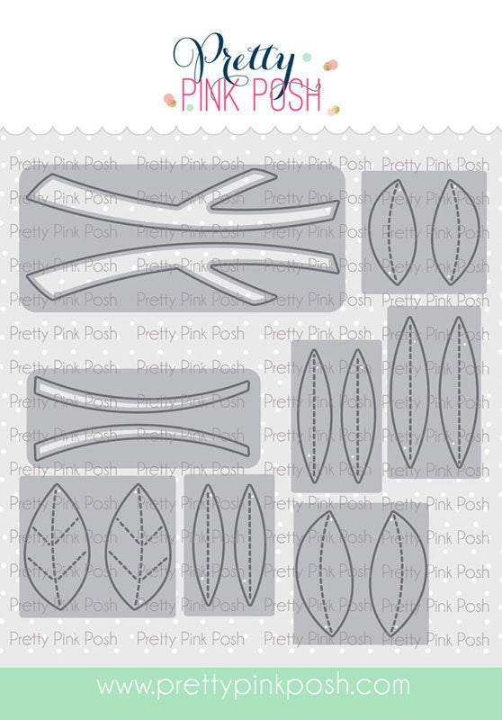 Pretty Pink Posh - Dies - Everyday Branches