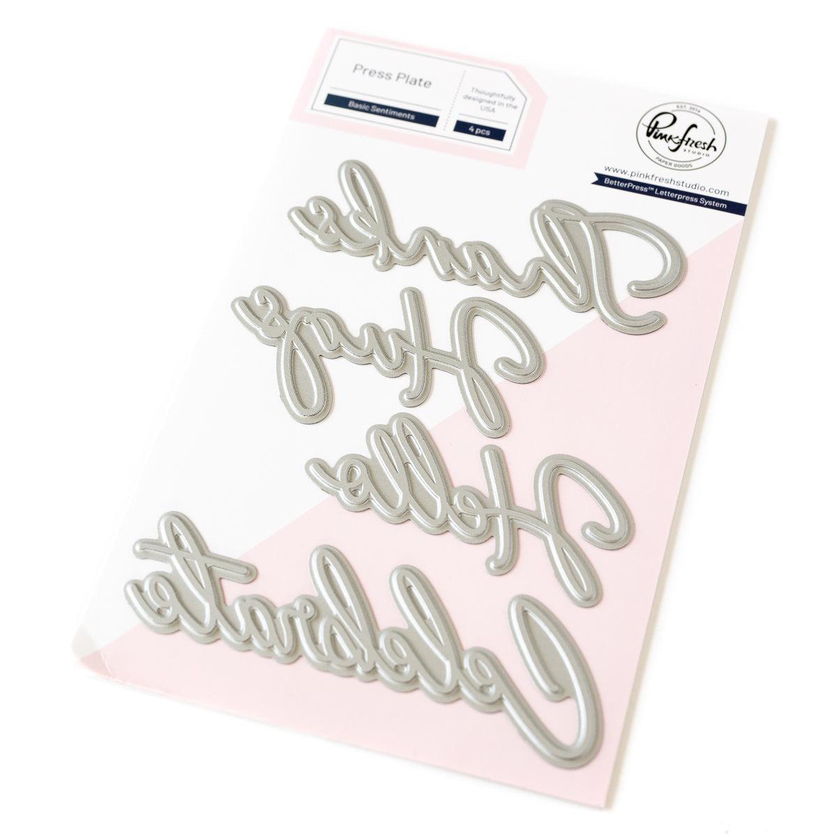 Pinkfresh Studio - Press Plates - Basic Sentiments-ScrapbookPal