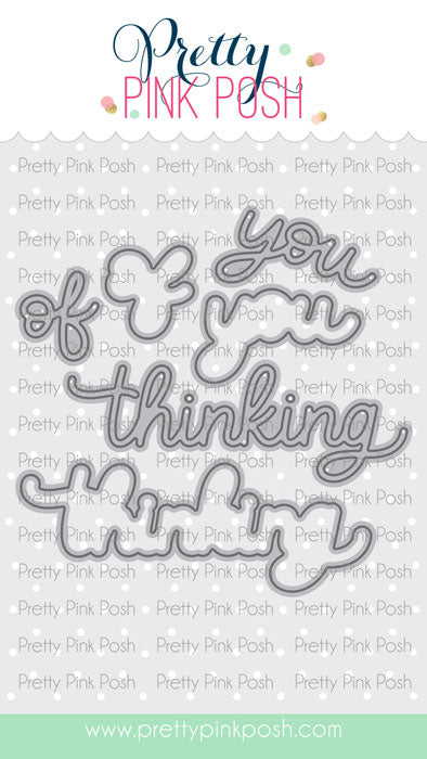 Pretty Pink Posh - Dies - Thinking of You Shadow