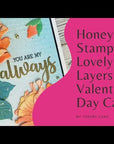 Honey Bee Stamps - Honey Cuts - Lovely Layers: Roses