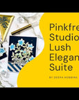 Pinkfresh Studio - Stencils - Lush Elegance