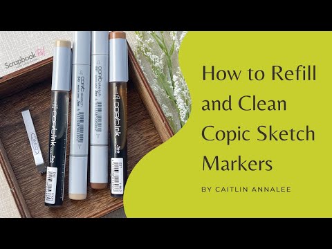 How to Refill and Clean Copic Markers