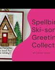 Spellbinders - Ski-son's Greetings Collection - Dies - Hit the Slopes