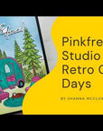 Pinkfresh Studio - Clear Stamps - Retro Camp Days